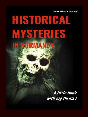 cover image of Historical mysteries in Normandy